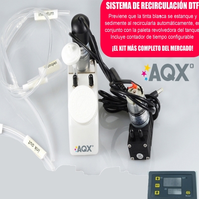 Kit Completo AQX Sistema de recirculacion para tinta Blanca DTF + Fuente